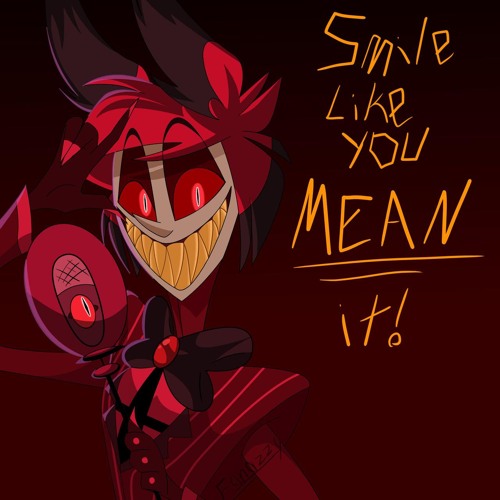 Alastor sings Smile Like You Mean It (Alastor's Offer) by PARANOiD DJ (AI Cover)