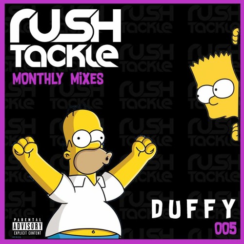 Rush Tackle Monthly Mixes - DJ Duffy (005)
