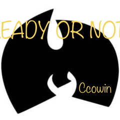 Ready Or Not Wu-Tang Clan Tribute