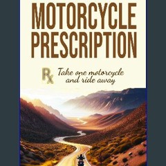 [READ] ⚡ The Motorcycle Prescription: Scrape Your Therapy (Scraping Pegs, Motorcycle Books) get [P