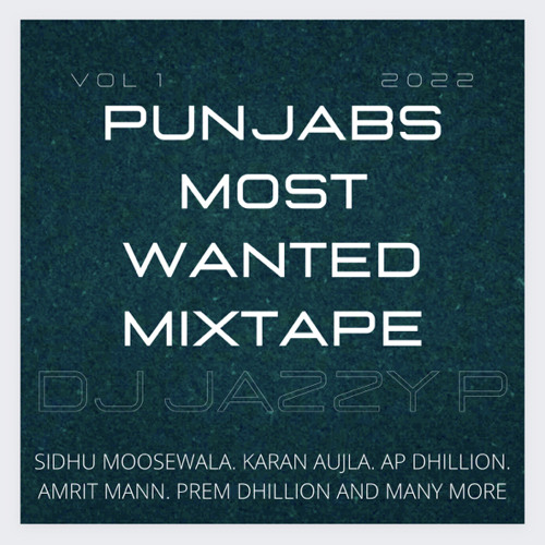 PUNJABS MOST WANTED MIXTAPE Vol 1