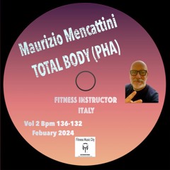 Fitness instructor Maurizio Mencattini Total Body Vol 2 BPM 136 Fitness Music City February 2024
