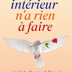 Ton enfant intérieur n'a rien à faire: Guérir les blessures de l'âme et faire la paix avec soi-même (French Edition)  téléchargement epub - 9ltEI9iFef