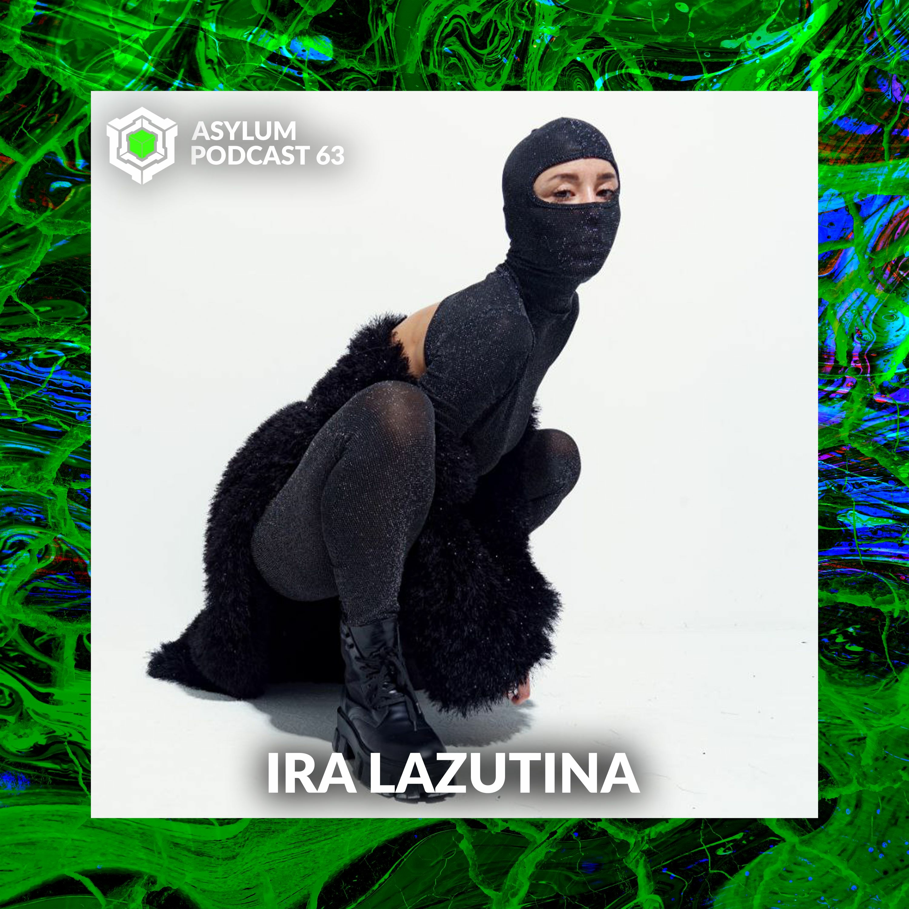 ASYLUM PODCAST #63 | IRA LAZUTINA episode artwork