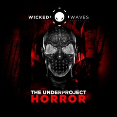 The Underproject - Punished (Original Mix) [Wicked Waves Recordings]