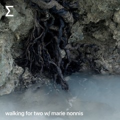 walking for two w/ marie nonnis