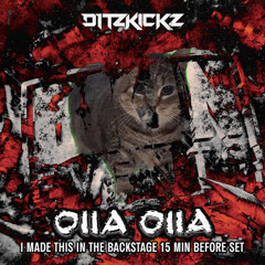 OIIA OIIA (I made this in the backstage 15 min before set) FEAT CHAOTIC HOSTILITY