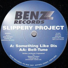 Slippery Project - Something Like Dis - Benz Records (1996)