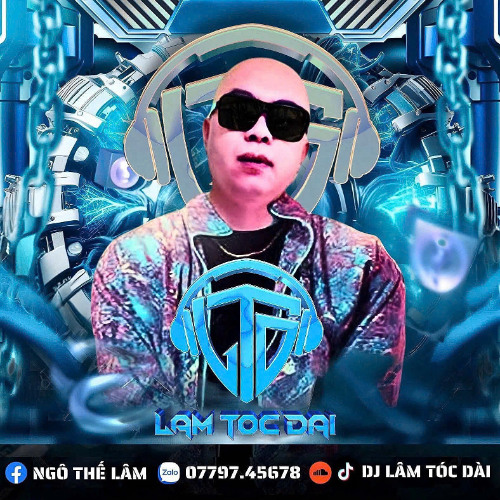 (DEMO) 3H NGƯỜI CHƠI HỆ GÕ - DJ LÂM TÓC DÀI Remix - Liên Hệ Mua Nhạc Zalo 07797.45678