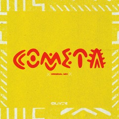 Oliver - Cometa (Original Mix)