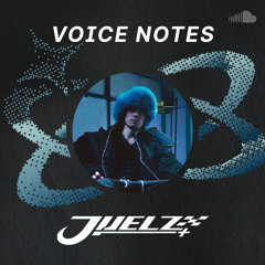 Voice Notes: Juelz on "AIN'T SHIT"
