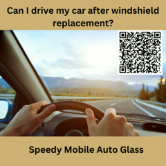 Can I drive my car after windshield replacement