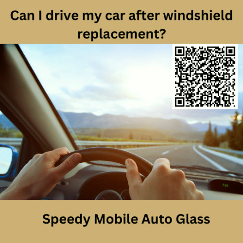 Can I drive my car after windshield replacement