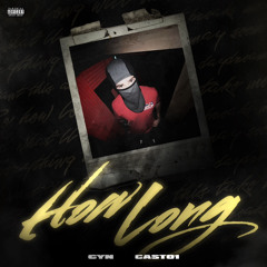 How Long (Feat. Casto1)