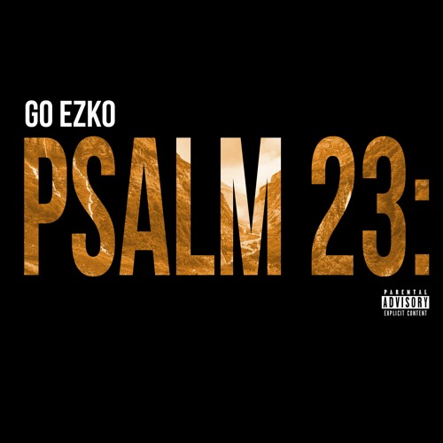 Go Ezko - Psalm 23;