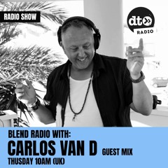 Blend Radio #003 with Carlos Van D