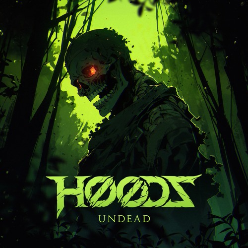 HooDz - Undead (FREE DL)