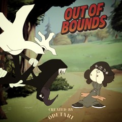 Odetari - OUT OF BOUNDS