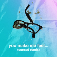 Cobra Starship - You Make Me Feel... (Conrad Remix)