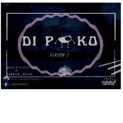 Di Poko S2. EP3 (Mixed & Compiled By Fabrick Nicho)
