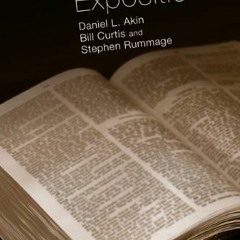 GET EBOOK EPUB KINDLE PDF Engaging Exposition by  Dr. Daniel L. Akin,Bill Curtis,Stephen Rummage,Dav