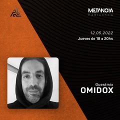 Metanoia pres. Omidox [Exclusive Guestmix]