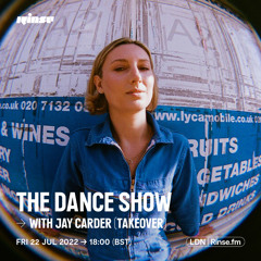The Dance Show with Jay Carder feat. Protect Ryan - 26 July 2022