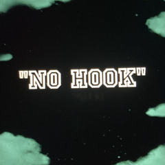 No Hook (Feat. Lil E)