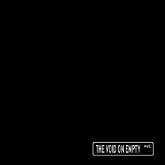 the void on empty avenue (mix)