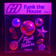 Funk The House