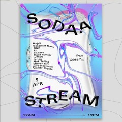 SODAA Stream 003