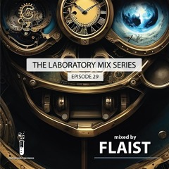 The Lab #29 (mixed by Flaist)