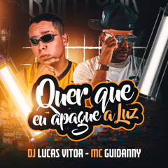 Quer Que Eu Apague a Luz