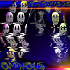 Ominous (Original Track)