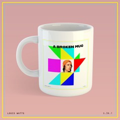 A Broken Mug