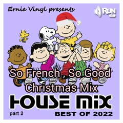 Ernie Vinyl / Best Off Part 2 / 2022 . Bonus Christmas House Mix