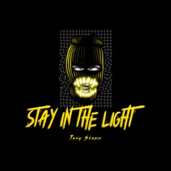 Stay In The Light ( produced by Firearmz )