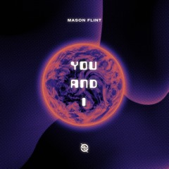 Mason Flint - You And I