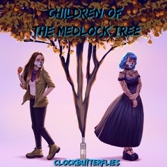 Children Of The Medlock Tree