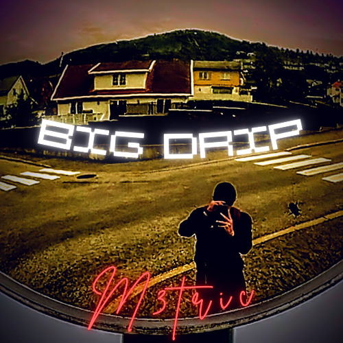 Big Drip