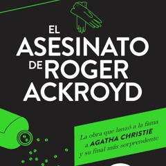 [epub Download] El asesinato de Roger Ackroyd BY : Agatha Christie
