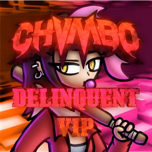 Stream Delinquent VIP [CLIP] by CHVMBO Listen online for free on SoundCloud