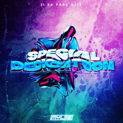 Special Dedication [1500 Follower Free Download]