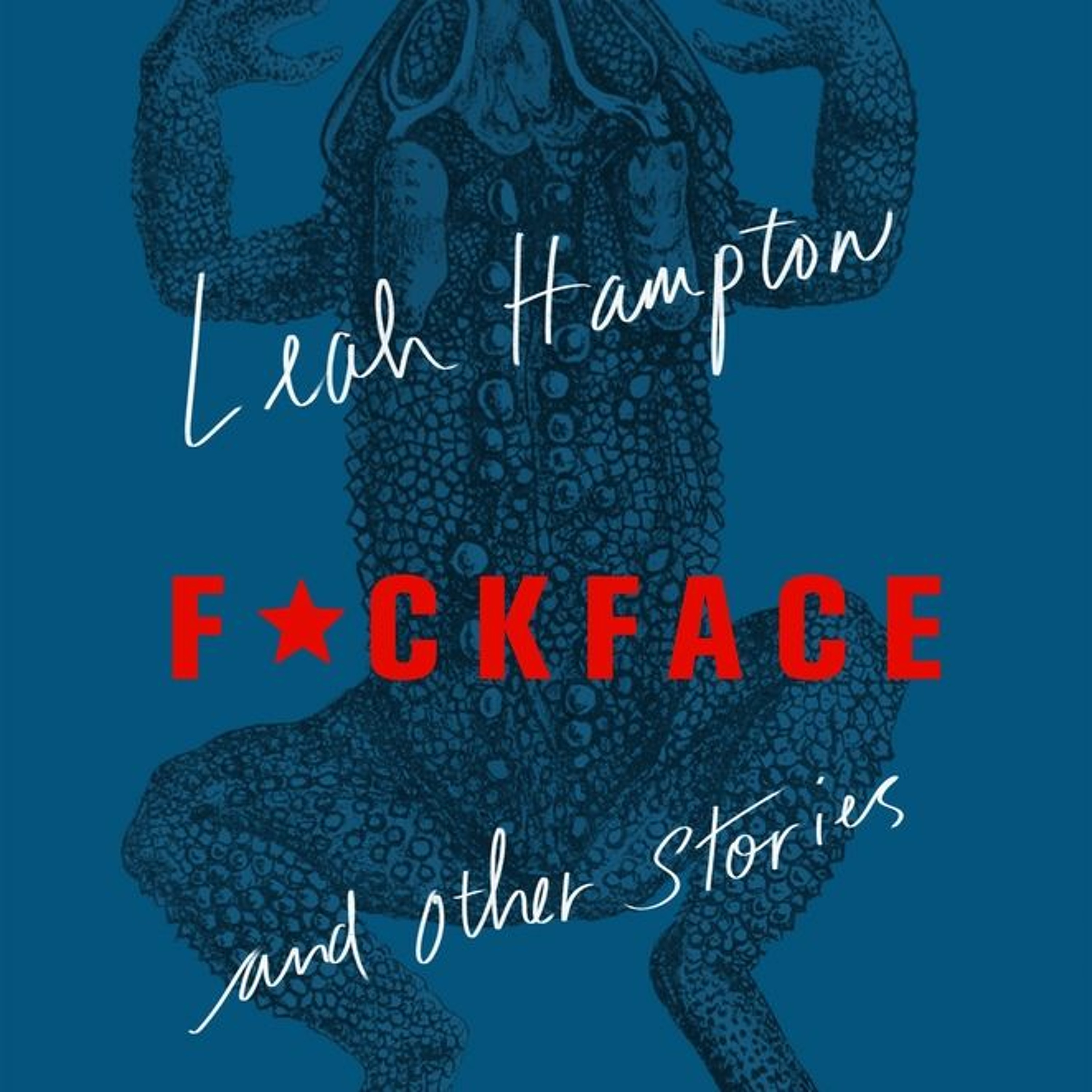 F*ckface by Leah Hampton episode artwork
