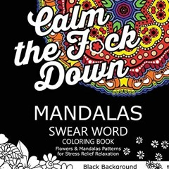 GET [EPUB KINDLE PDF EBOOK] Mandalas Swear Word Coloring Book Black Background Vol.2: Stress Relief