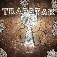 Trap Star ~ ShaNky