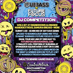 Chris Destiny - Subbase x Future Focus DJ Comp