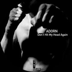 Adorn - Cos U Can't Start From Where I End [ITU2293]