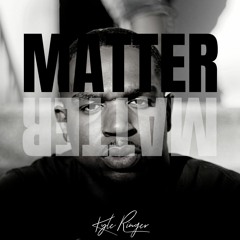 Kyle Ringer - Matter [Free Download]