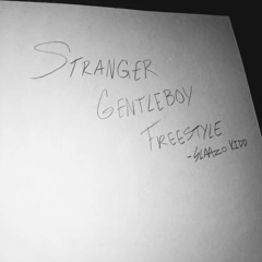 STRANGER GENTLEBOY FREESTYLE (prod. Malu)